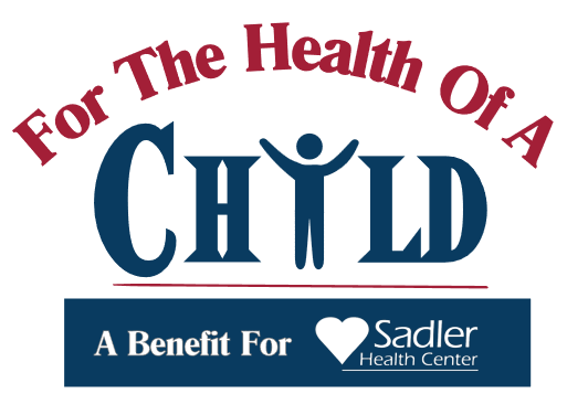 For the Health of a Child - A Benefit for Sadler Health Center